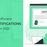 Best Software Testing Certifications To Take In 2022